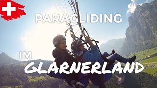 PARAGLIDING IM GLARNERLAND | VLOG 004