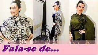 Fala-se de... Amarrações com a Pashmina