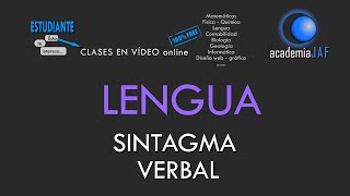 El Sintagma Verbal - Análisis sintáctico Lengua Española sintaxis - academia JAF