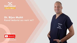 Kanal tedavisi acı verir mi