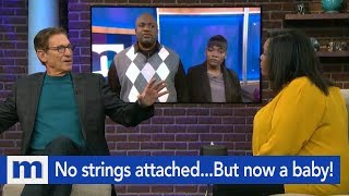 It was "no strings attached" fun...But now there's a baby! | The Maury Show