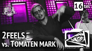 VBT 16tel: 2feels vs Tomaten Mark RR