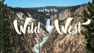 Wild West Road Trip- CA, NV, ID, WY, SD, & UT || Travel Video