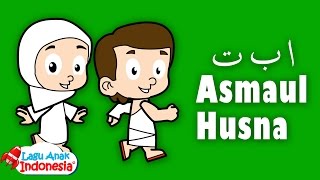 Lagu Anak Islami - Asmaul Husna - Lagu Anak Indonesia - Nursery Rhymes - اسمول حسناء