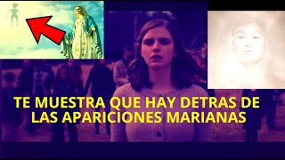 La película que te muestra la verdad detrás de las apariciones Marianas