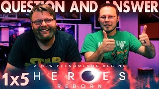 Heroes Reborn Viewer Questions Episode 5 DISCUSSION!