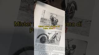 KISAH MOTOR PERTAMA DI PULAU JAWA, di mana ya sekarang?