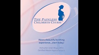 Painless Childbirth Course Session 2