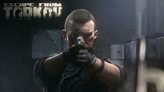 Escape from Tarkov - Альфа-тест игры....
