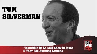 Tom Silverman - Incredible De La Soul Show In Japan & They Had Amazing Stamina