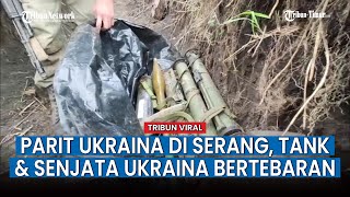 Rusia Geledah Parit Ukraina, Temukan Beberapa Amunisi Ukraina