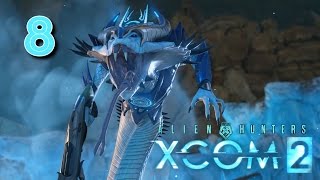 XCOM 2: Alien Hunters • Король вайперов • #8