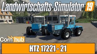 LS19 Modvorstellung - HTZ-17221-21 - LS19 Mods