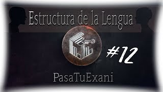 Guía EXANI-II (Ceneval) | Estructura (Oraciones principales y secundarias en un parrafo)