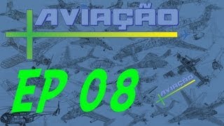 +Aviação - Episódio 8