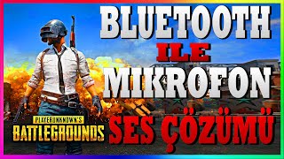Bluetooth Kulaklık ile Mikrofon Ses Sorunu Çözümü - PUBG MOBILE