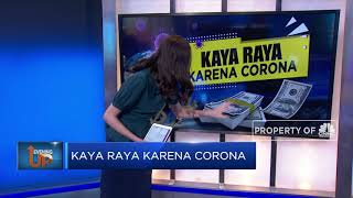 Kaya Raya Karena Corona
