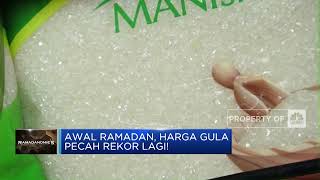 Awal Ramadan, Harga Gula Pecah Rekor Lagi!