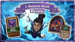 THE DALARAN HEIST Chapter 1 HEROIC - Steady Shot Actually OP | Rise of Shadows | Hearthstone