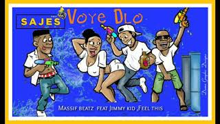 MASSIF BEATZ  x JIMMY KIDD & FEEL - Voye dlo (Official Audio)