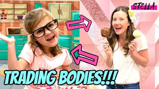 Stella and Mom TRADE BODIES!!!