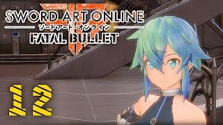 Sword Art Online Fatal Bullet прохождение 12 ⚔ SAO GGO walkthrough