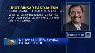 Menko Luhut 'Warning' Badai Ekonomi