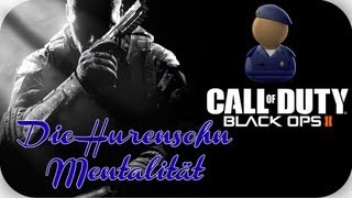 Black-Ops 2 - Die Hurensohn-Mentalität - 245-3