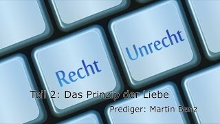 Teil 2: Das Prinzip der Liebe