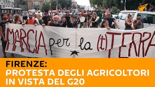 Firenze: protesta degli agricoltori in vista del G20