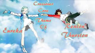 Crossover Cove: Theme of Renton Thurston & Eureka