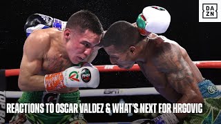Reactions to Oscar Valdez & What's Next for Filip Hrgovic