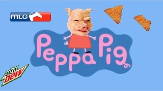 MLG PEPPA PIG | FARTSTORM DANKEST VIDEO EVER!!!