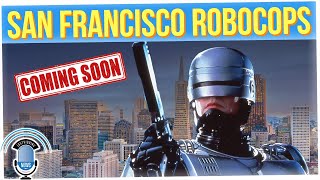 San Francisco to Deploy Police Robots ThatKill