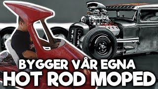 Bygger Egen Hot Rod Moped - Blockets Fulaste Mopedbil Del 5