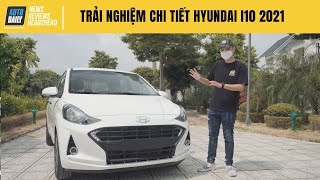 Trải nghiệm chi tiết ưu nhược điểm Hyundai i10 2021 - Đối thủ của VinFast Fadil và Kia Morning