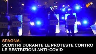Spagna: scontri durante le proteste contro le restrizioni anti-Covid