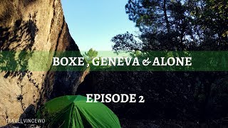 Ep.2 Hitchhiking Journey-  Boxe , Geneva & Alone - ENG sub