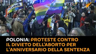 #Polonia: proteste contro il divieto dell’#aborto per l'anniversario della sentenza