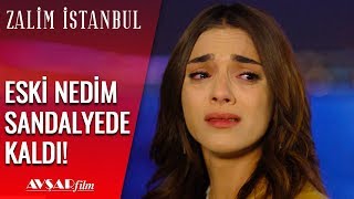 Aşk Yok Vicdan Yok!? Arkana Bakma Nedim!? - Zalim İstanbul 29. Bölüm
