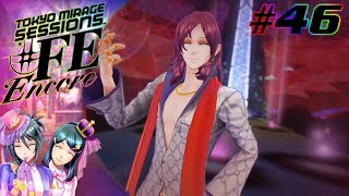 [Let's Play] Tokyo Mirage Sessions #FE Encore EP 46: True Colors [Hard Mode]