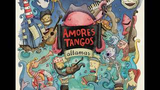 Tormentosa - Amores Tangos