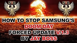 STOP the Samsung Doom Day Update v.1.3 (BK Package Disabler)