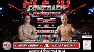PCF10 Vladimír Drobňák vs. Kazimir Halama