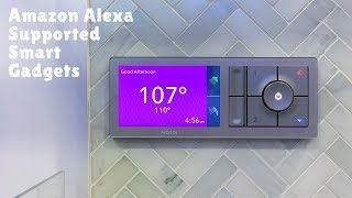 Amazon Alexa Supported Smart Gadgets