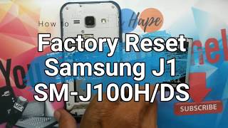 Cara Reset Samsung J1 SM -J100H