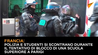 #Francia: polizia e studenti si scontrano durante il tentativo di blocco di una scuola a Parigi