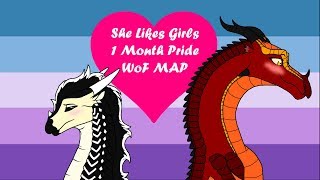 Wings of Fire 1 Month Pride MAP - She Likes Girls (OPEN 2/33) 23/33 DONE
