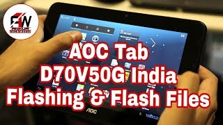 AOC D70V50G IND Tab 1000% Full Flashing Tutorial With Flash File By Ankur Tech World