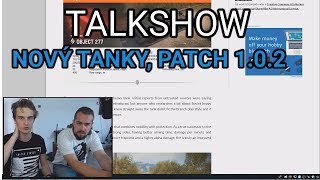 Talkshow #7 - Patch 1.0.2 a Nový Tanky